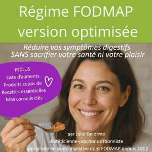 Régime FODMAP Optimisé santé, facilité & plaisir