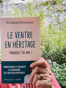 Livre Le ventre en héritage de Gabriel Perlemuter – SII et axe intestin-cerveau.